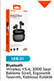 LKB 31 tws Bluetooth wireless  kulaklık 3000 saat kullanım süresi 5.4V