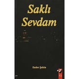 Saklı Sevdam - Ender Şahin (1.Baskı)