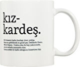 Kız Kardeş Kelime Anlamlı Baskılı Kupa Bardak Kahve Bardağı Kız Kardeşe Özel Tasarım Hediye 107226