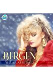 Bergen - Yıllar Affetmez (Plak)