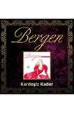 Bergen - Kardeşiz Kader (cd)