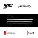 Peugeot 307 Krom Cam Çıtası 4 Prç. 2000 Üzeri P. Çelik