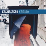 Kesmeşeker - Kadıköy  (Plak)  