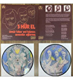 3 Hürel Sevenler Ağlarmış / Ömür Biter Yol Bitmez 45 lik Plak Picture Disc Plak Özel Numaralı Plak