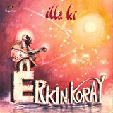 Erkin Koray - İlla ki  (Renkli Plak)  