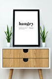 Tek Parça Çerçeve Görünümlü Yazılı Mdf Tablo "Hangry"
