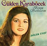 Gülden Karaböcek - Benim Şarkılarım / Dilek Taşı -  Plak