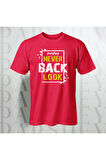 Erkek - Kadın %100 Pamuk Never Look Back Baskılı Yarım Kollu Bisiklet Yaka T-Shirt