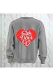 Unisex Sweatshirt Sırt Baskılı Girls Don't Cry Yazı Kalın Kumaş 3 İplik Oversize Bisiklet Yaka