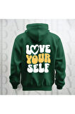 Love Your Self Sırt Baskılı Kapüşonlu Oversize Sweatshirt Hoodie Kalın Kumaş 3 İplik Şardonlu