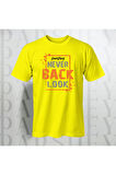 Erkek - Kadın %100 Pamuk Never Look Back Baskılı Yarım Kollu Bisiklet Yaka T-Shirt