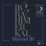 PLAK - Çeşitli sanatçılar / İbrahim Erkal - Hürmet 3 (Özel Solid Mor Plak)