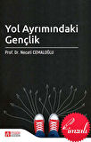 Yol Ayrımındaki Gençlik-İmzalı