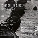 Fahir Atakoğlu- İstanbul in Blue180 gr (2 Plak)  