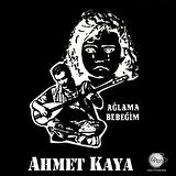 Ahmet Kaya - Ağlama Bebeğim  (Plak)  
