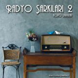 Radyo Şarkıları - Radyo Şarkıları 2  (Plak)  