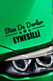 Giresun Eynesil Siyah Araç Sticker  40x15 cm Bize De Derler  Eynesilli Özel Tasarım Oto Sticker
