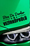 Samsun Vezirköprü Siyah Araç Sticker  40x15 cm Bize De Derler  Vezirköprülü Özel Tasarım Oto Sticker