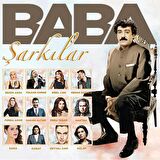 Baba Şarkılar - Çeşitli sanatçılar (Plak)