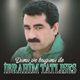 İbrahim Tatlıses - Dünü ve Bugünü İle   (Plak)  