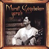 Murat Göğebakan - Yaralı (Hologram Numaralı Sınırl ı Sayıda Plak) 