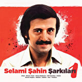 Selami Şahin Şarkıları Çeşitli Sanatçılar - Plak