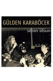 Gülden Karaböcek Senin Olsun Cd