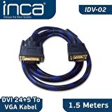 Inca Idv-02 1.5mt DVI 24+5 To Vga Çevirici Kablo