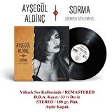 Ayşegül Aldinç - Sorma / Benden Söylemesi  ***POST ER HEDİYELİ*** (Plak)