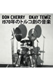 Okay Temiz, Don Cherry - Music For Turkish Theater 1970 (Japanese Edition 1) (Plak)