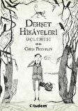Dehşet Hikayeleri Üçlemesi