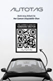AutoTag Qr Kodlu Akıllı Araç Etiketi - Karekod Numaratör - İçten Yapıştırmalı Cam Etiket