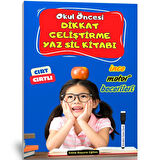 Okul Öncesi Dikkat Geliştirme ve İnce Motor Becerileri YAZ-SİL Kitabı (Cırt Cırtlı)