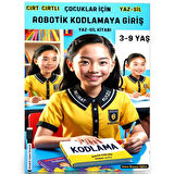 Çocuklar İçin Robotik KODLAMAYA Giriş YAZ-SİL Kitabı (Cırt Cırtlı)