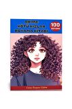 Anime Kötü Kızlar Boyama Kitabı (100 Süper Boyama)