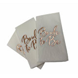 Rose Gold Yaldızlı Beyaz Bride To Be Peçete 16 lı