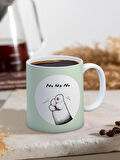 Baskılı Kupa Bardak Seramik Mug - Pati No No No
