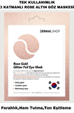 DERMAL Rose Gold Glitter Foil Göz Maskesi 4 gr