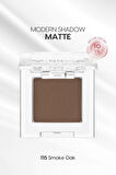 Yumuşak Dokulu, Dökülme Yapmayan Mat Tekli Göz Farı Modern Shadow Matte (115 Smoke Oak)