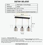 TT029-3S-SY-FÜME TT Aydınlatma Mat Siyah - Füme 3 lü Sıralı Avize