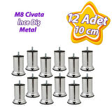 12 Adet Metal Destek Ayağı 10 Cm Krom Mobilya Kanepe Baza Koltuk Ünite Ayakları Metrik 8 Civatalı İnce Diş