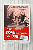 Brain That Wouldnt Die Bilimsel Poster 