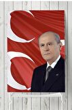 Devlet Bahçeli Posteri, Mhp Posteri, Ülkücü Posteri, Milliyetçi Hareket Partisi Afiş