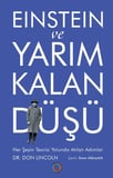 Einstein ve Yarım Kalan Düşü