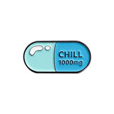 CHILL Yazılı Medikal Broş P0627