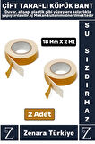 Uzun Ömürlü Ultra Güçlü Kolay Uygulanır İz Bırakmaz Çift Taraflı Köpük Bant 18 Mm X 2 Metre 2 Adet