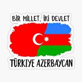 Bir Millet iki Devlet Sticker Yapıştırması Türkiye-Azerbaycan 20CM