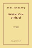 Yitik Cennet,islamın Dirilişi, Diriliş Neslinin Amentüsü, Insanlığın Dirilişi Sezai Karakoç