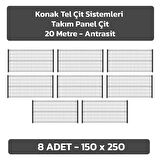KONAK TEL ÇİT SİSTEMLERİ 8 ADET PANEL ÇİT TELİ 200X250 CM + 8 ADET PANEL ÇİT DİREĞİ 200 CM ANTRASİT