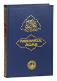 Mecma'ül Adab (İthal Kağıt, Bez Cilt) / Sofuzade Seyyid Hasan Hulusi